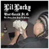 Lil Lucky - West Gerald St. G: The Story from Rags to Riches